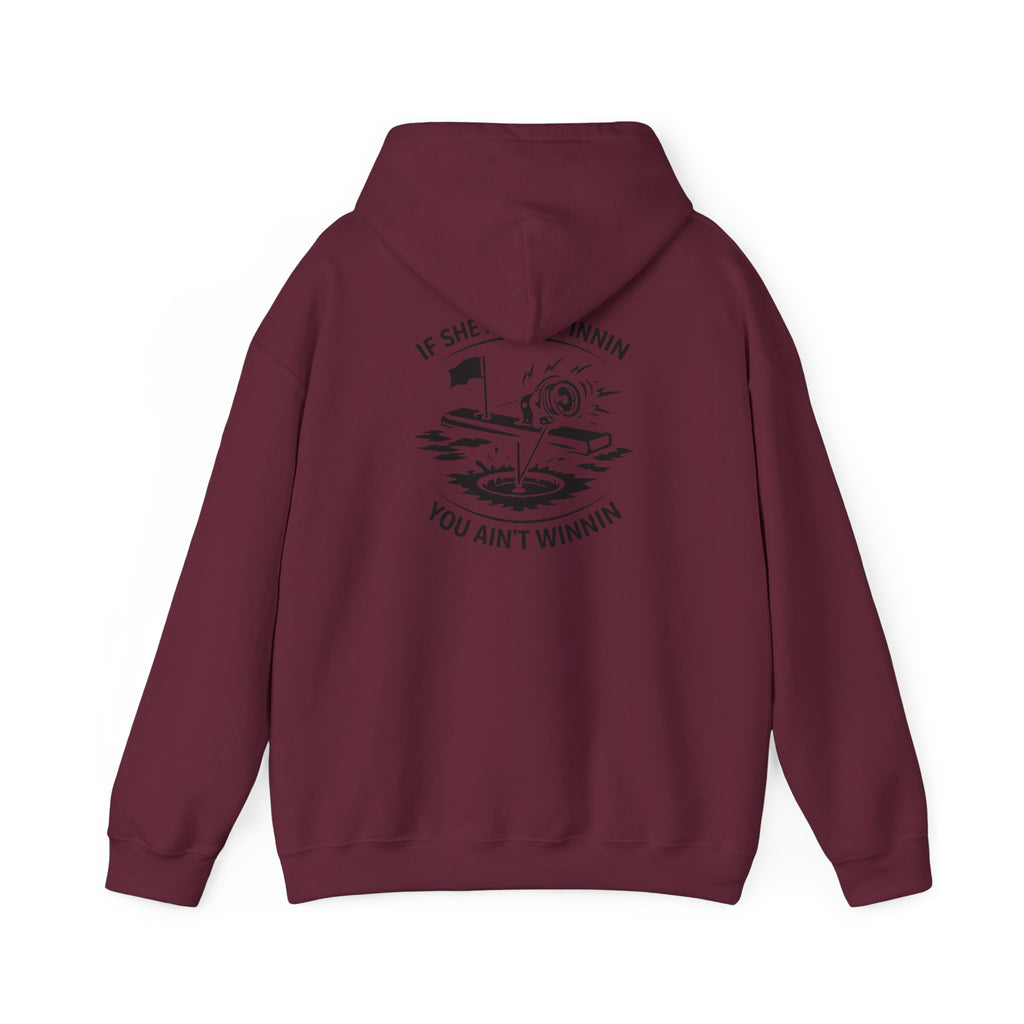 Live Bait East Waterboro “If She Ain’t Spinnin You Ain’t Winnin” Hoodie