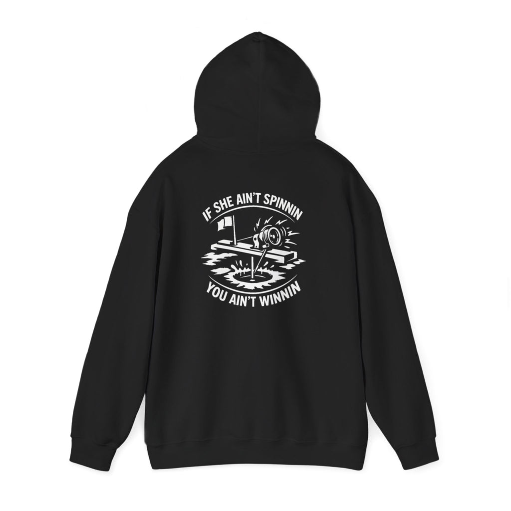 Live Bait East Waterboro “If She Ain’t Spinnin You Ain’t Winnin” Hoodie