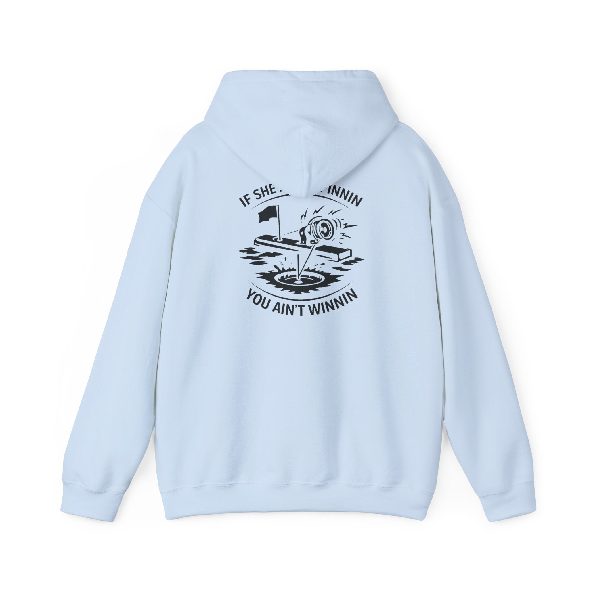 Live Bait East Waterboro “If She Ain’t Spinnin You Ain’t Winnin” Hoodie