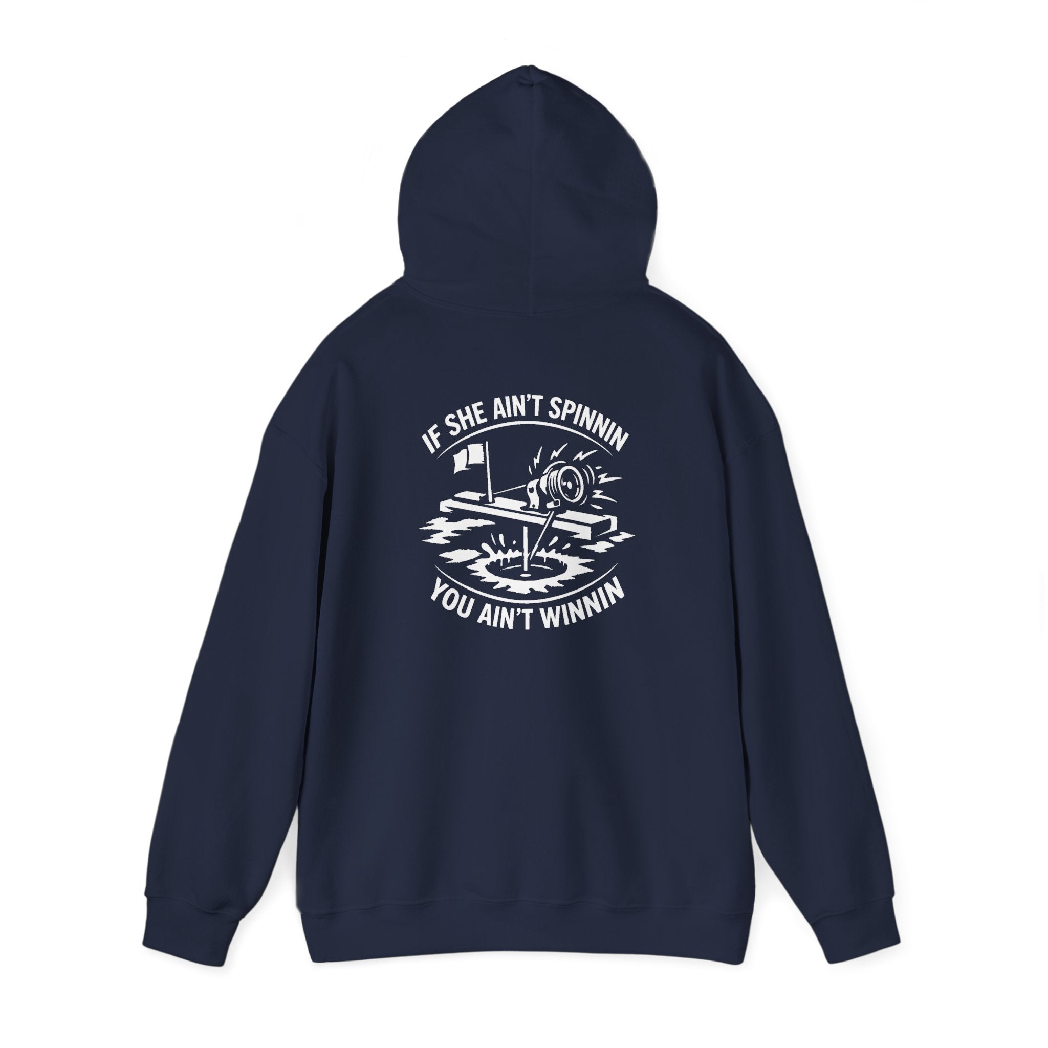 Live Bait East Waterboro “If She Ain’t Spinnin You Ain’t Winnin” Hoodie